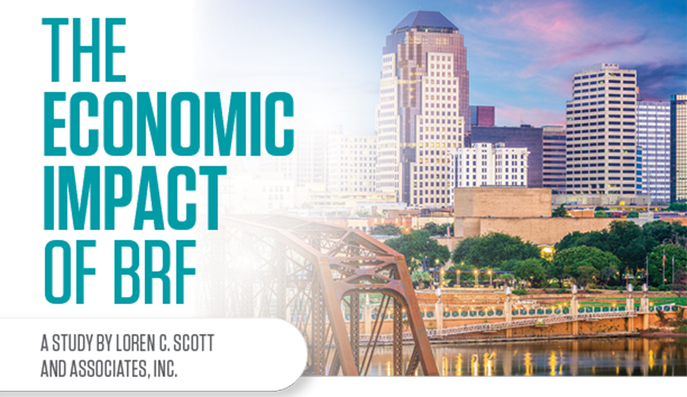 Economic impact of BRF activities in Shreveport-Bossier MSA released in Loren C. Scott and Associates study